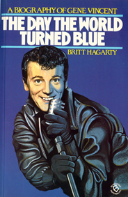 GENE VINCENT By Britt Hagarty