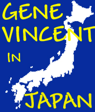 GENE VINCENT In Japan